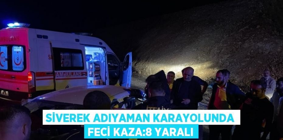 SİVEREK ADIYAMAN KARAYOLUNDA FECİ KAZA:8 YARALI
