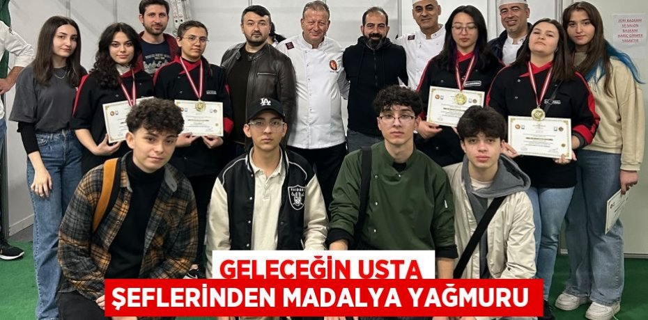 Geleceğin usta şeflerinden madalya yağmuru