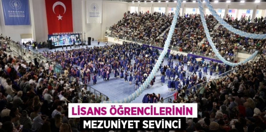Lisans Öğrencilerinin Mezuniyet Sevinci
