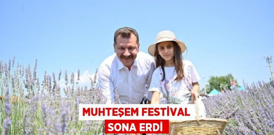 Muhteşem Festival sona erdi