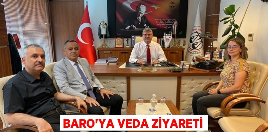 BARO'YA VEDA ZİYARETİ