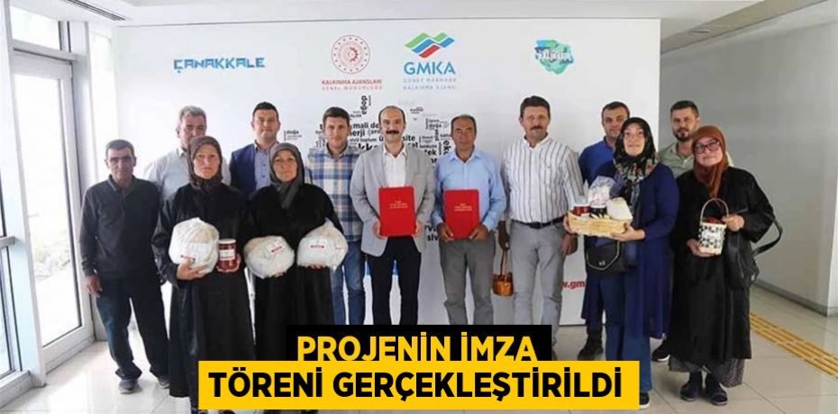 Projenin imza töreni gerçekleştirildi