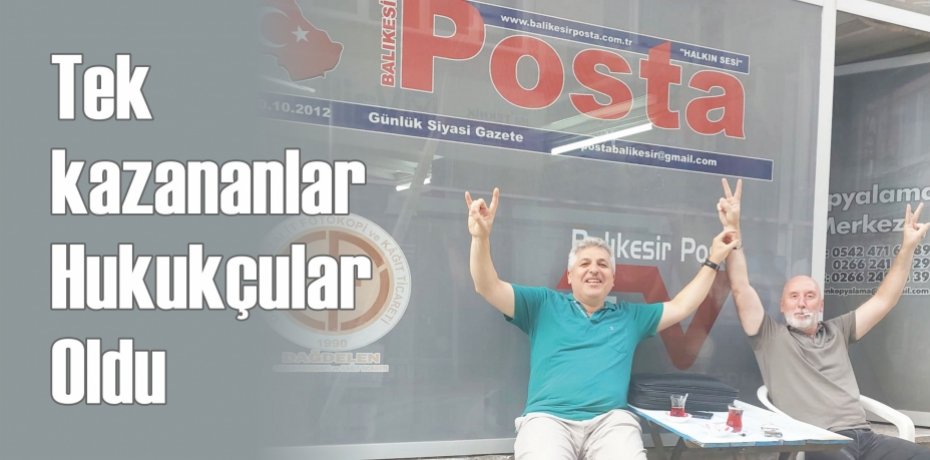 Tek kazananlar Hukukçular oldu