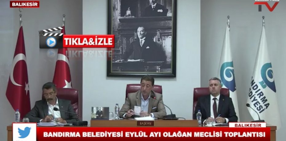BANDIRMA BELEDİYESİ EYLÜL AYI OLAĞAN MECLİSİ TOPLANTISI