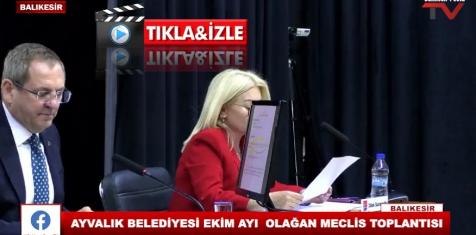 AYVALIK BELEDİYESİ EKİM AYI  OLAĞAN MECLİS TOPLANTISI