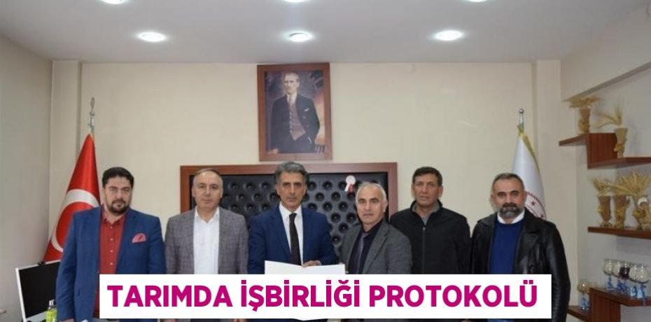 TARIMDA İŞBİRLİĞİ PROTOKOLÜ