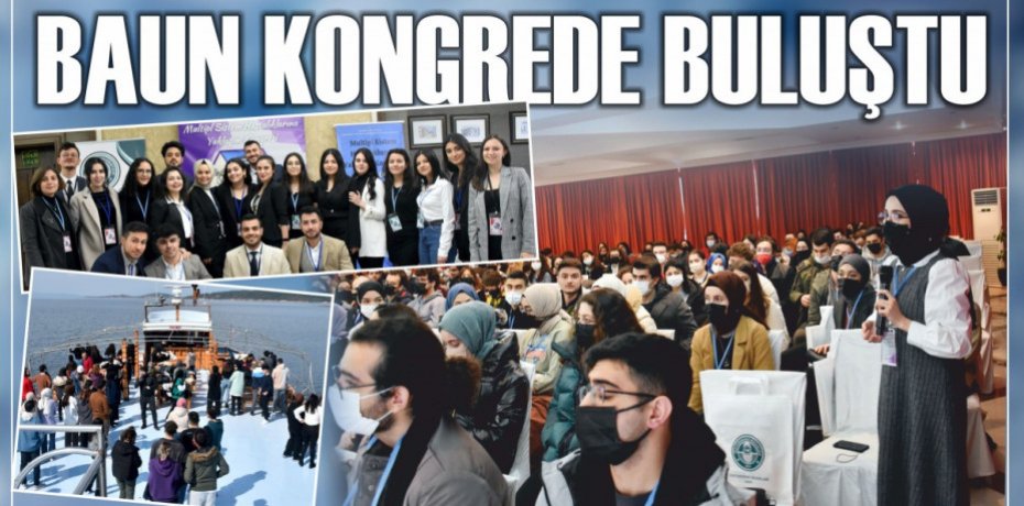 BAUN KONGREDE BULUŞTU