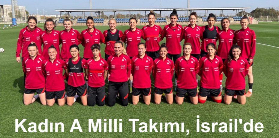 Kadın A Milli Takımı, İsrail'de