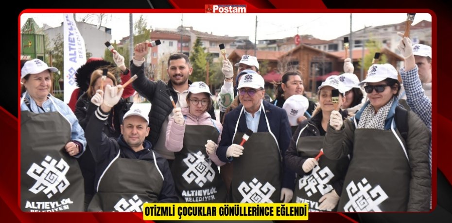 OTİZMLİ ÇOCUKLAR GÖNÜLLERİNCE EĞLENDİ