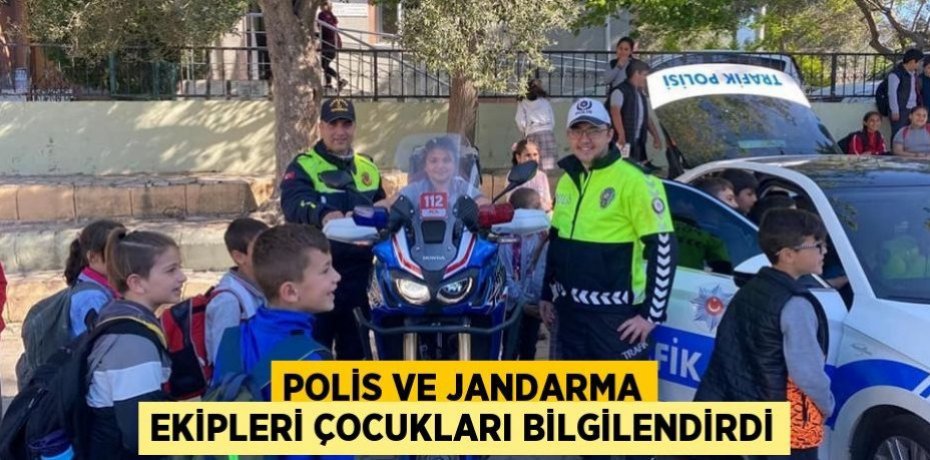 Polis Ve Jandarma Ekipleri çocukları bilgilendirdi