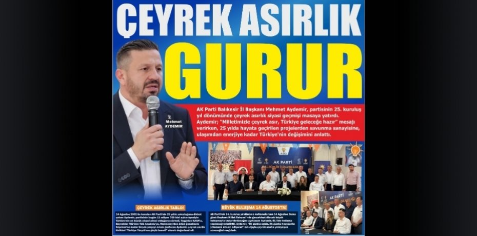 ÇEYREK ASIRLIK GURUR