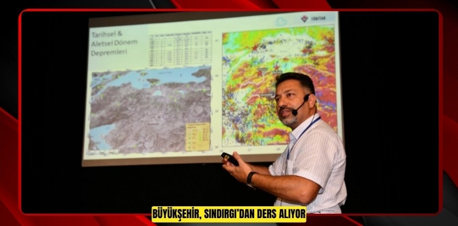 BÜYÜKŞEHİR, SINDIRGI’DAN DERS ALIYOR