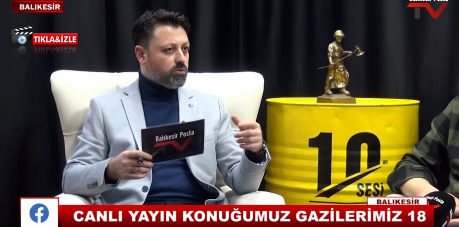 CANLI YAYIN KONUĞUMUZ GAZİLERİMİZ 18