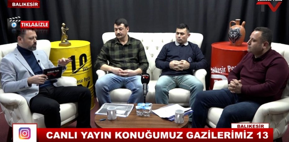 CANLI YAYIN KONUĞUMUZ GAZİLERİMİZ 13