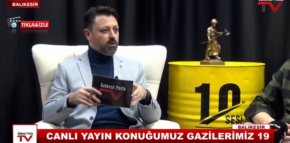 CANLI YAYIN KONUĞUMUZ GAZİLERİMİZ 19