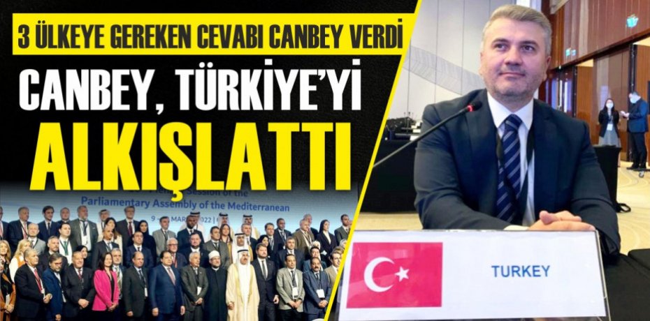 CANBEY, TÜRKİYE’Yİ ALKIŞLATTI