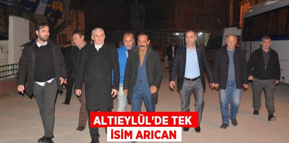 ALTIEYLÜL’DE TEK İSİM ARICAN
