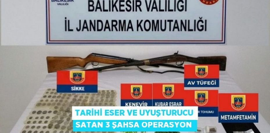 Tarihi eser ve uyuşturucu satan 3 şahsa operasyon