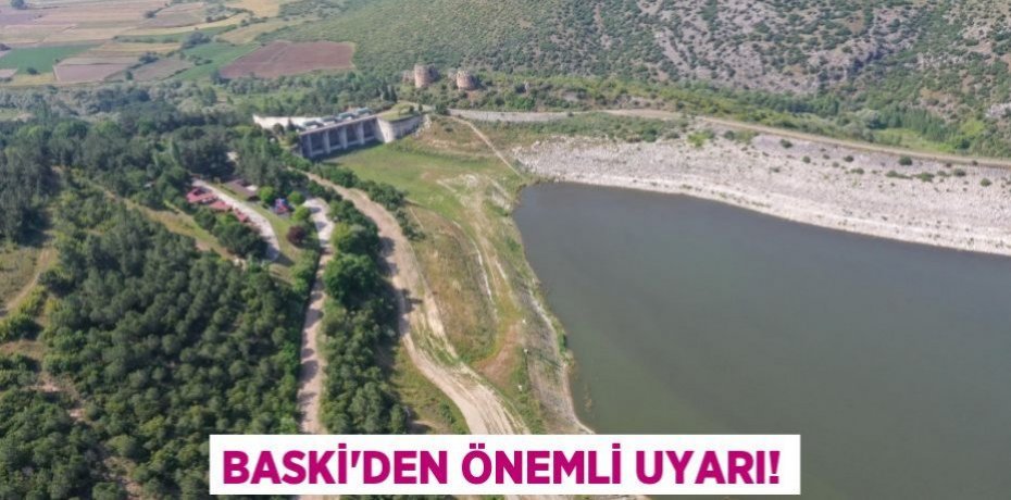 BASKİ’den önemli uyarı!