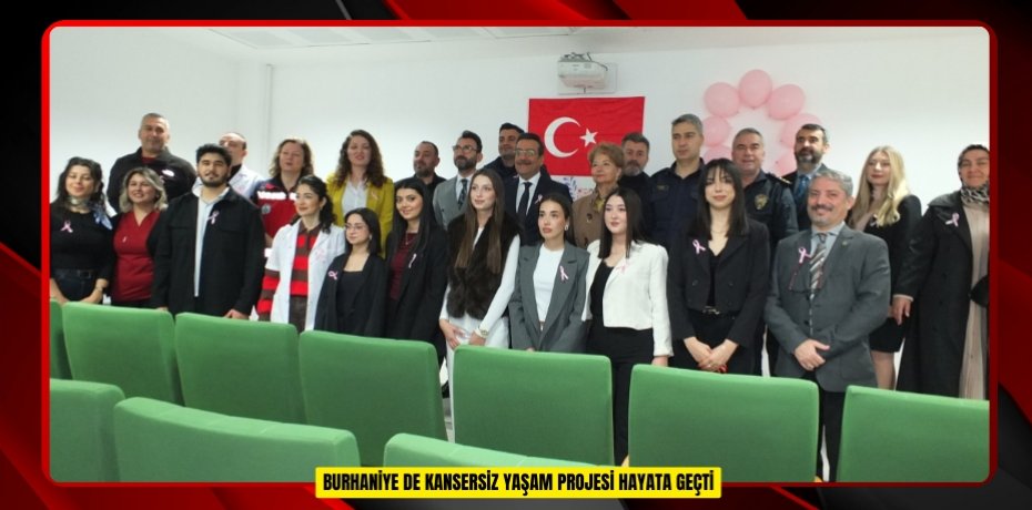  Burhaniye de Kansersiz Yaşam Projesi hayata geçti  