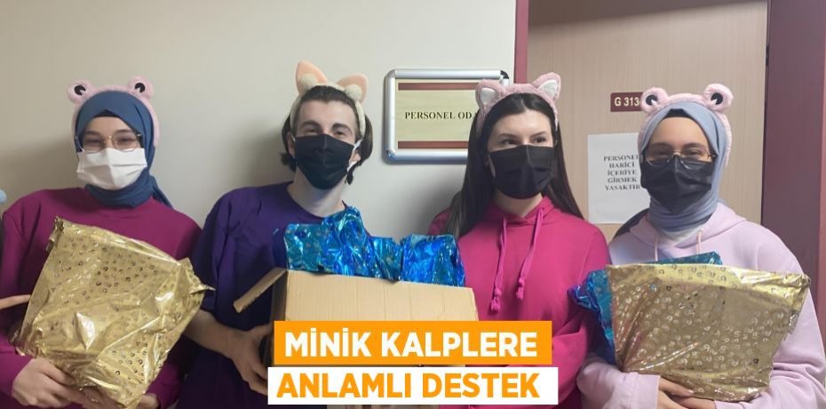 Minik Kalplere Anlamlı Destek