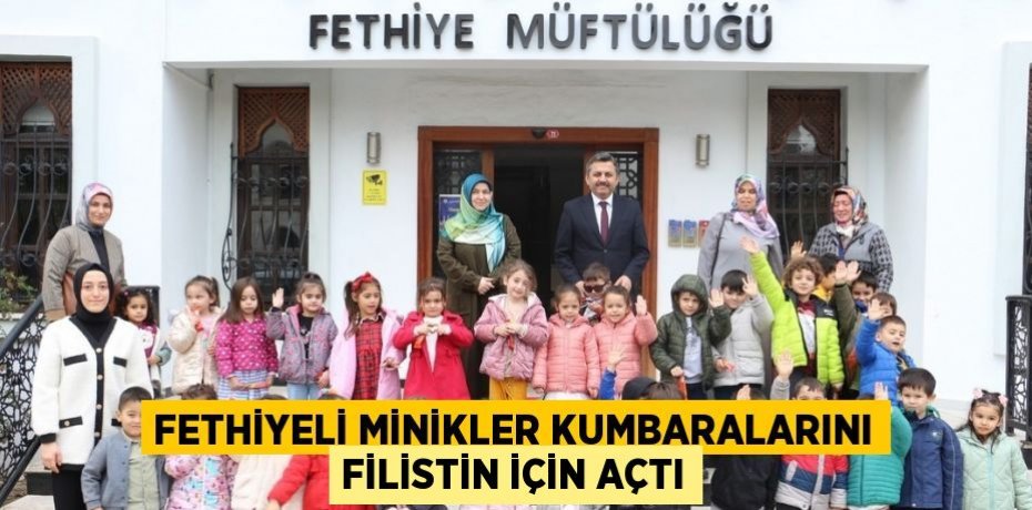 FETHİYELİ MİNİKLER KUMBARALARINI FİLİSTİN İÇİN AÇTI