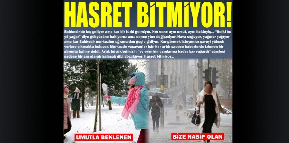 HASRET BİTMİYOR!