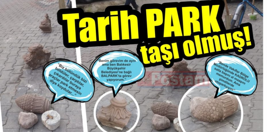 Tarihi PARK taşı olmuş