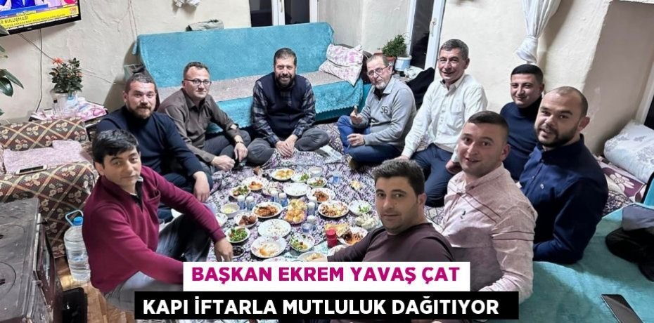 Başkan Ekrem Yavaş çat kapı iftarla mutluluk dağıtıyor  