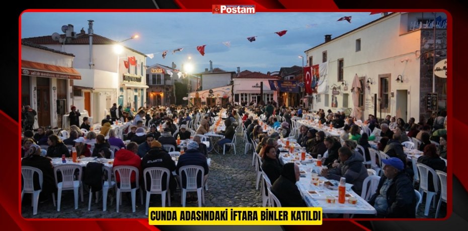 CUNDA ADASINDAKİ İFTARA BİNLER KATILDI…