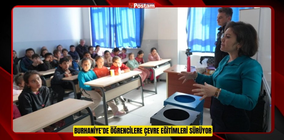 Burhaniye’de öğrencilere çevre eğitimleri sürüyor  