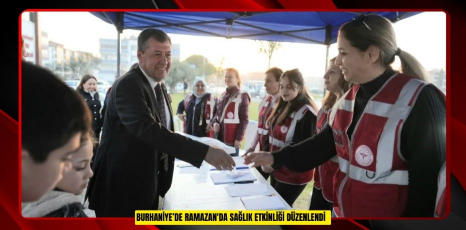 Burhaniye’de Ramazan'da Sağlık etkinliği düzenlendi
