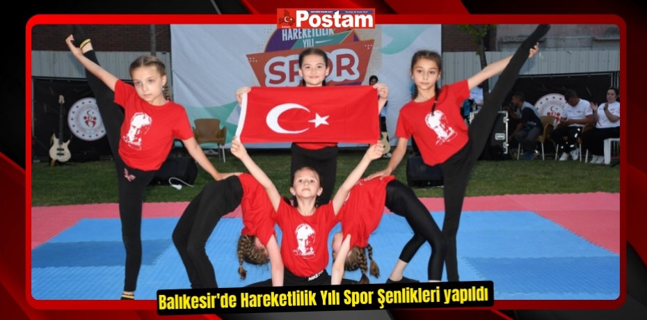 Balıkesir'de Hareketlilik Yılı Spor Şenlikleri yapıldı 