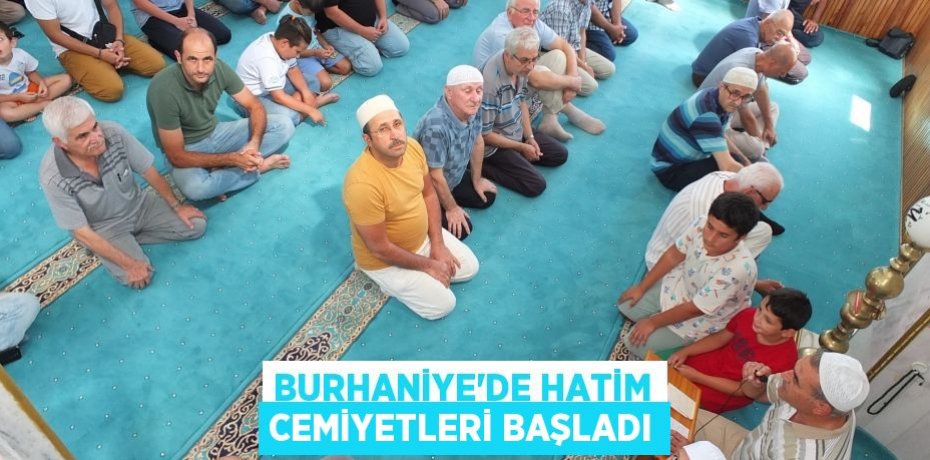 Burhaniye’de hatim cemiyetleri başladı