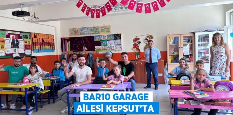 Bar10 Garage Ailesi Kepsut’ta
