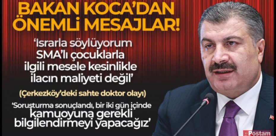 Bakan Koca: 'Israrla söylüyorum, SMA'lı çocuklarla ilgili mesele kesinlikle ilacın maliyeti değil'