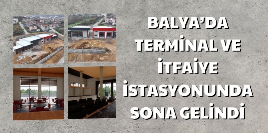 Balya’da büyük bir eksiklik gideriliyor