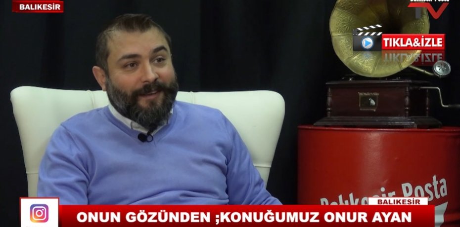 ONUN GÖZÜNDEN ;KONUĞUMUZ ONUR AYAN 15