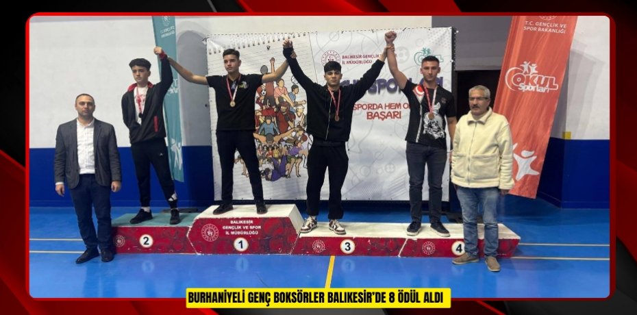 Burhaniyeli genç boksörler Balıkesir’de 8 ödül aldı  