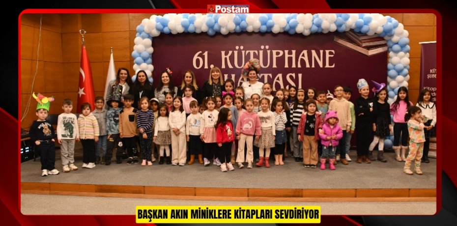 BAŞKAN AKIN MİNİKLERE KİTAPLARI SEVDİRİYOR