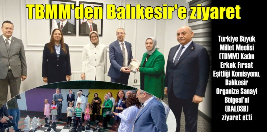 TBMM'den Balıkesir'e ziyaret