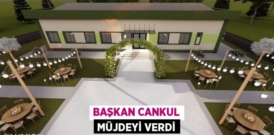 Başkan Cankul müjdeyi verdi