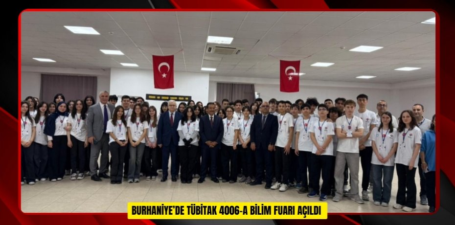  Burhaniye’de TÜBİTAK 4006-A Bilim Fuarı açıldı  