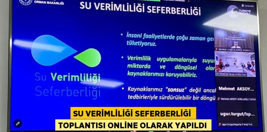 Su Verimliliği Seferberliği Toplantısı Online olarak yapıldı