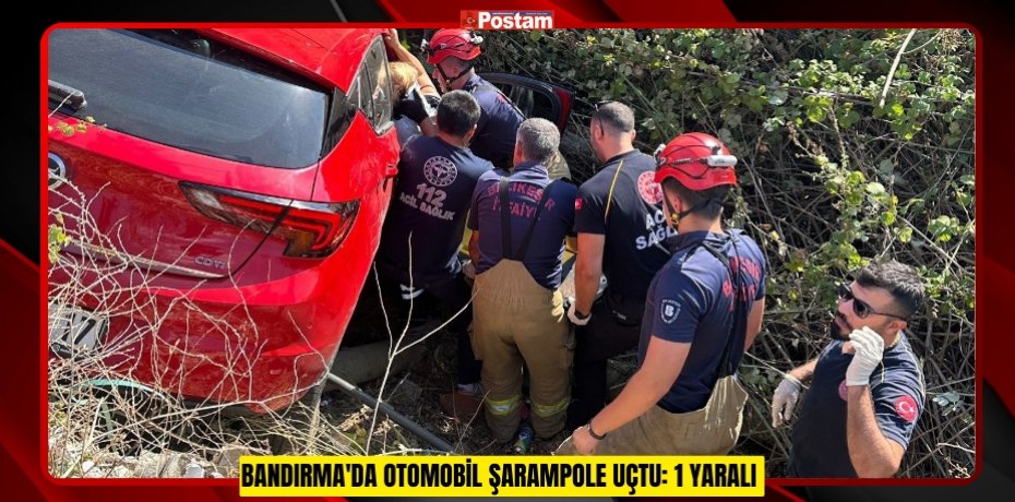 Bandırma'da otomobil şarampole uçtu: 1 yaralı