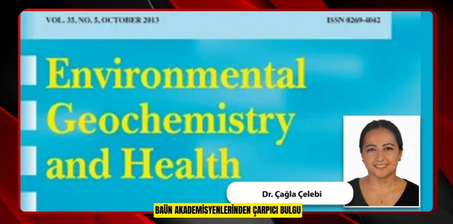 BAÜN AKADEMİSYENLERİNDEN ÇARPICI BULGU