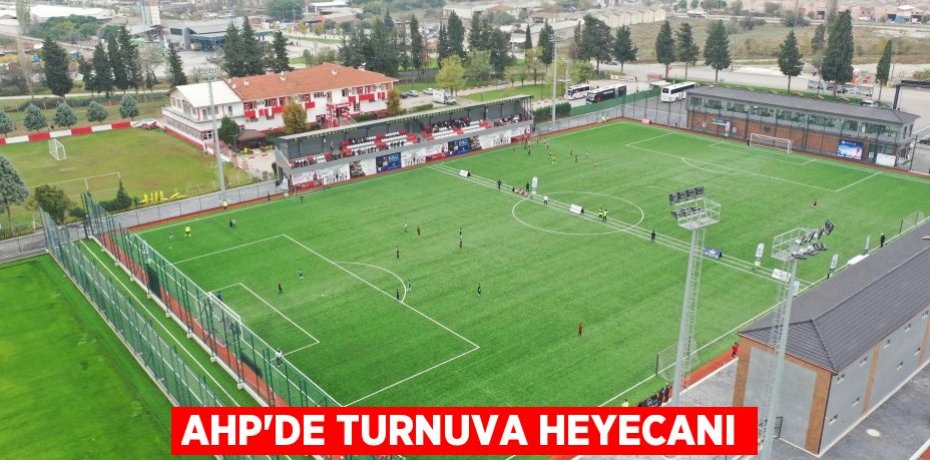 AHP’de turnuva heyecanı