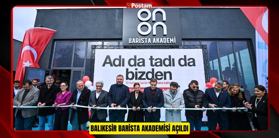BALIKESİR BARİSTA AKADEMİSİ AÇILDI