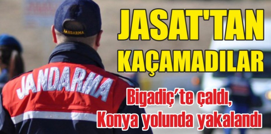Bigadiç'te çaldı, Konya yolunda yakalandı