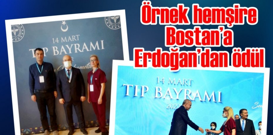 Örnek hemşire Bostan’a Erdoğan’dan ödül